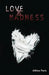 Love & Madness by Athina Paris