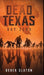 Dead Texas: Day Zero by Derek Slaton