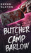The Butcher of Camp Barlow by Derek Slaton
