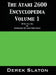 The Atari 2600 Encyclopedia Volume 1 by Derek Slaton