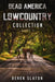 Dead America Lowcountry Collection Part 1 - Books 1 - 6 by Derek Slaton