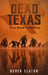 Dead Texas Four Book Collection by Derek Slaton