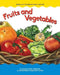 Fruits and Vegetables by Gladys Rosa Mendoza