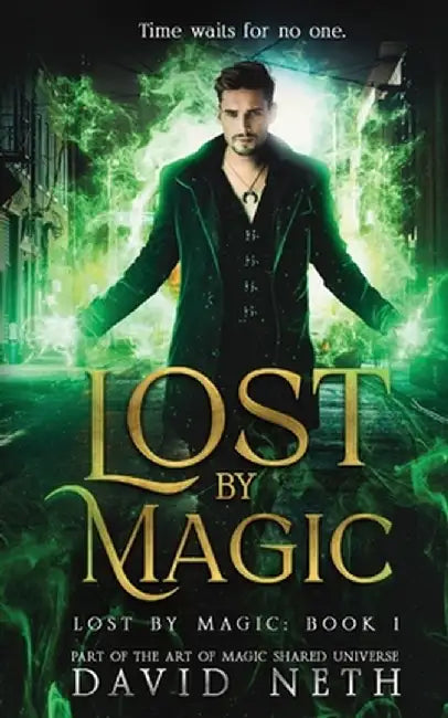 Lost by Magic by David Neth