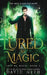 Lured by Magic by David Neth