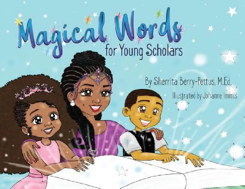 Magical Words for Young Scholars by Sherrita Berry-Pettus