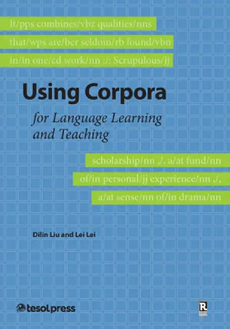 Using Corpora for Language Teaching and Learning by Dilin Liu