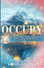 Occupy by George, Kishma A.