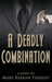 A Deadly Combination: Bianca's Story by Mary Reason Theriot