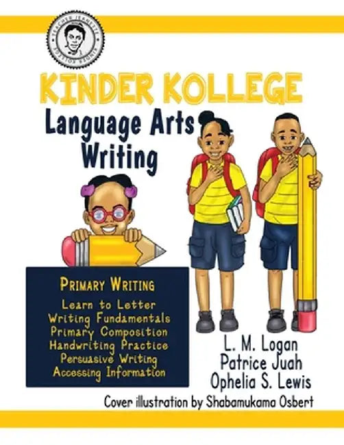Kinder Kollege Language Arts: Writing by Ophelia S. Lewis