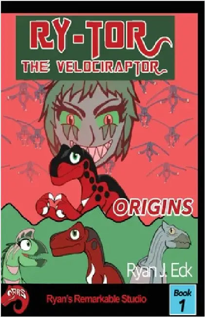 RY-Tor The Velociraptor by Eck, Ryan J.