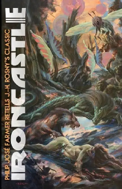 Ironcastle by Philip Jose Farmer