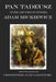 Pan Tadeusz: or the Last Foray in Lithuania by Adam Mickiewicz