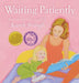 Waiting Patiently by Karen Brough