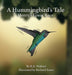 A Hummingbird's Tale: Henry's Great Race by K. K. Wallace, Richard Sauer