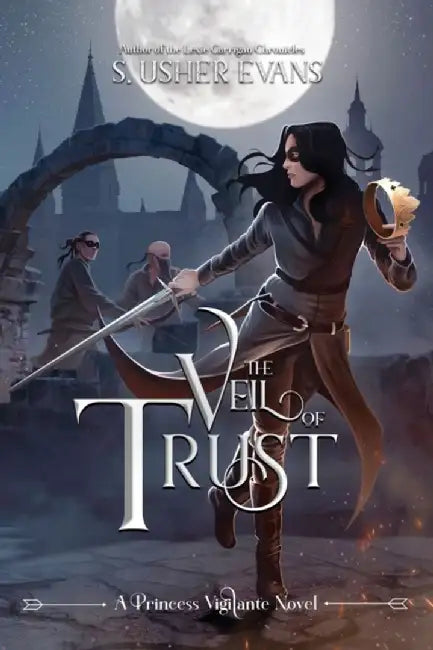 The Veil of Trust by S. Usher Evans