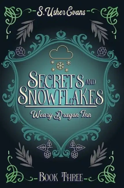 Secrets and Snowflakes: A Cozy Fantasy Novel by S. Usher Evans