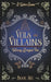 Veils and Villains: A Cozy Fantasy Novel by S. Usher Evans