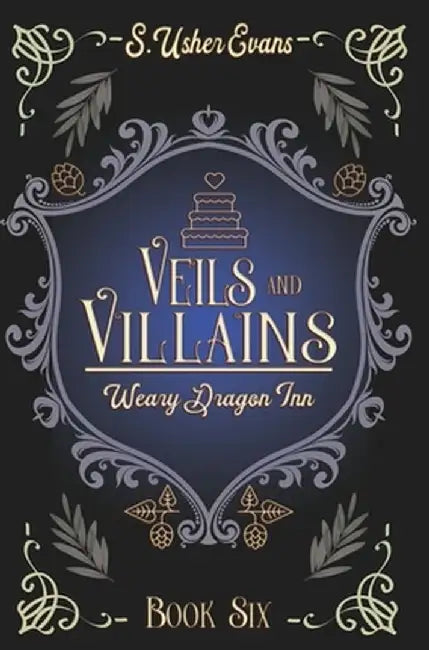 Veils and Villains: A Cozy Fantasy Novel by S. Usher Evans