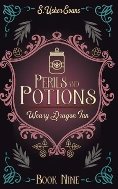 Perils and Potions: A Cozy Fantasy Novel by S. Usher Evans