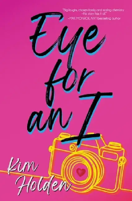 Eye for an I by Kim Holden