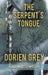 The Serpent's Tongue by Dorien Grey