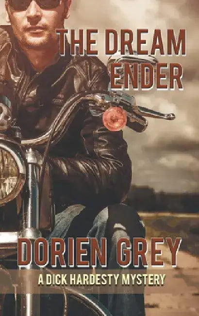 The Dream Ender (a Dick Hardesty Mystery, #11) by Dorien Grey