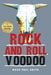 Rock and Roll Voodoo by Mark Paul Smith