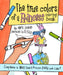 The True Colors of a Princess Coloring Book: Companion to What Does a Princess Really Look Like? by Mark Loewen