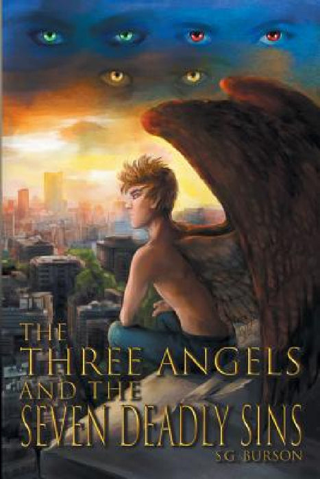 The Three Angels and the Seven Deadly Sins by Stevie Chandler, Gregory Burson