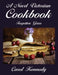 A Novel Victorian Cookbook: Forgotten Gems by Carol Jeanne Kennedy