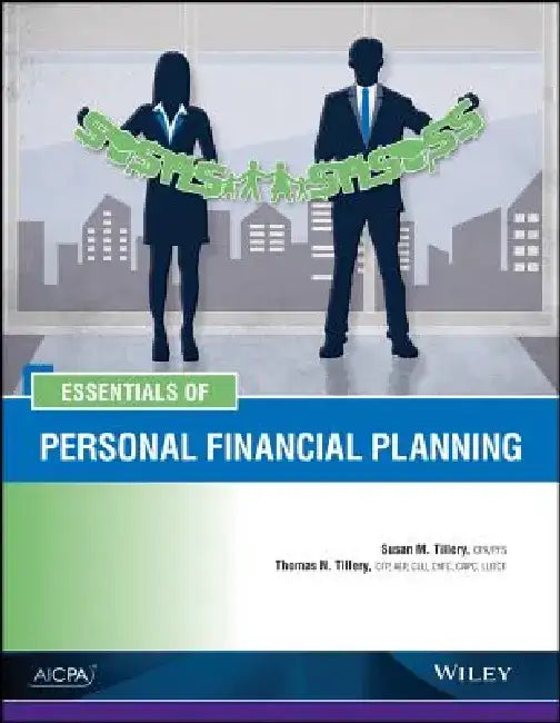 Essentials of Personal Financial Planning by Susan Tillery