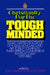 Christianity for the Tough Minded: Essays Written by a Group of Young Scholars Who Are Totally Convinced That a Spiritual Commitment Is Intellectually by John Warwick Montgomery