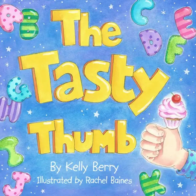 The Tasty Thumb by Kelly Berry, Rachel Baines