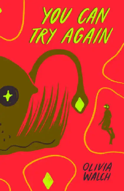 You Can Try Again by Walch, Olivia
