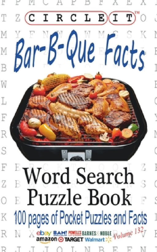 Circle It, Bar-B-Que / Barbecue / Barbeque Facts, Word Search, Puzzle Book by Lowry Global Media LLC, Maria Schumacher