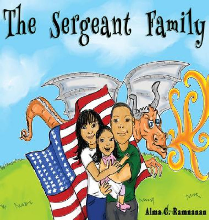 The Sergeant Family by Alma C. Ramnanan