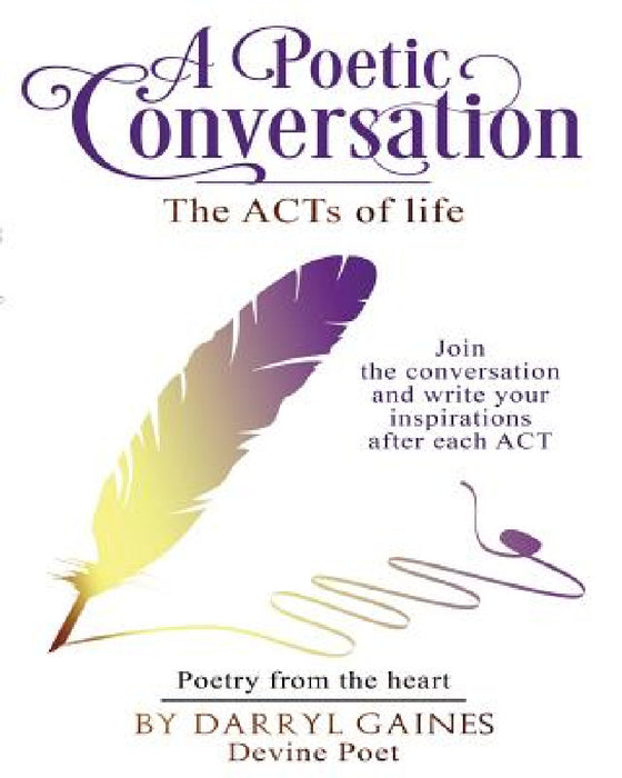 A Poetic Conversation by Darryl Gaines