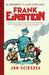 El Pequeño (Y Algo Chiflado) Frank Einstein / Frank Einstein and the Antimatter Motor by Jon Scieszka