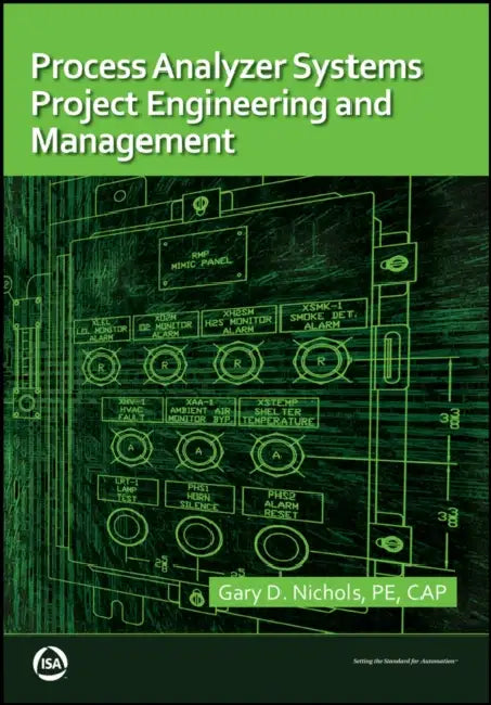Process Analyzer Systems Project Engineering and Management by Gary D. Nichols Pe Cap