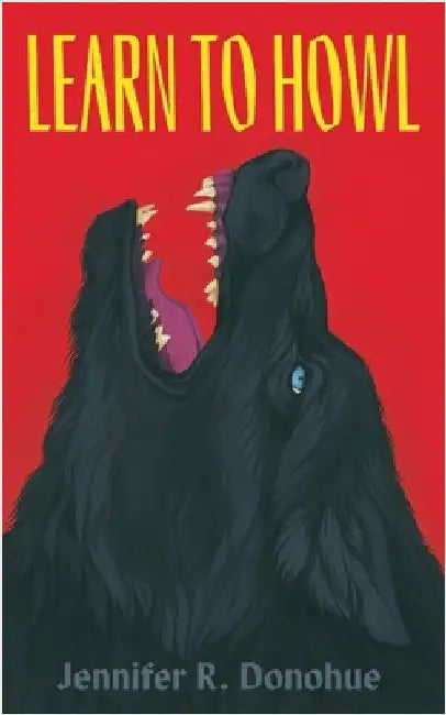Learn to Howl by Donohue, Jennifer R.