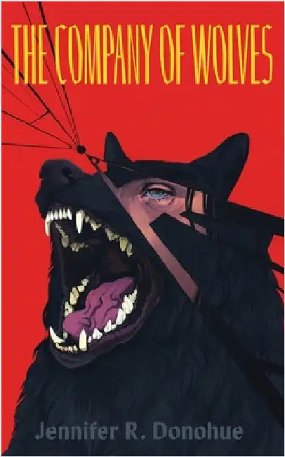 The Company of Wolves by Donohue, Jennifer R.