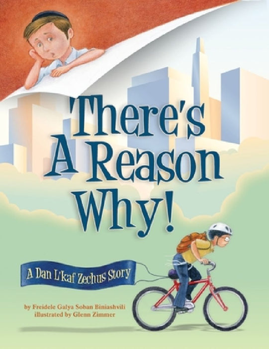 There's a Reason Why: A Dan L'kaf Zechus Story by Glenn Zimmer