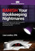 Banish Your Bookkeeping Nightmares: The Go-To Guide for the Self-Employed to Save Money, Reduce Frustration, and Satisfy the IRS by Lisa London