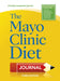 The Mayo Clinic Diet Journal, 3rd Edition by Donald Hensrud