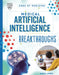 Medical Artificial Intelligence Breakthroughs by Heather E. Schwartz
