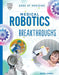 Medical Robotics Breakthroughs by Heather E. Schwartz