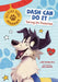 Dash Can Do It: Taking on Diabetes by Pat McCaw