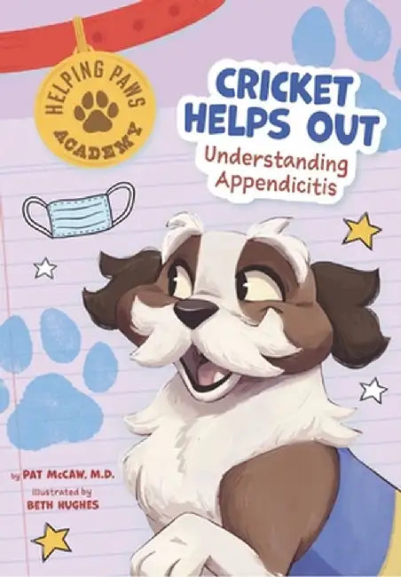 Cricket Helps Out: Understanding Appendicitis by Mavis Bean