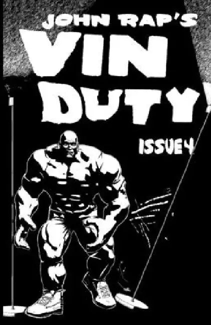 Vin Duty: Issue 4 by John Rap